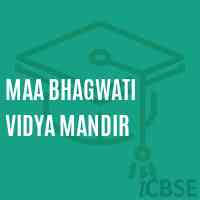 MAA BHAGWATI PUBLIC SCHOOL