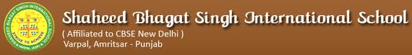SHAHEED BHAGAT SINGH INTERNATIONAL SCHOOL