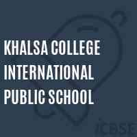 KHALSA COLLEGE INTERNATIONAL PUBLIC SCHOOL