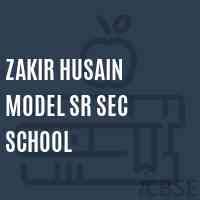 ZAKIR HUSAIN MODEL SR SEC SCHOOL