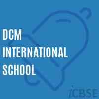 DCM INTERNATIONAL SCHOOL